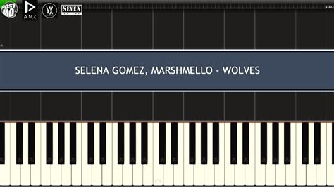 SELENA GOMEZ, MARSHMELLO - WOLVES (PIANO TUTORIAL W/ SYNTHESIA) - YouTube