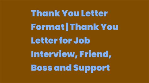 Thank You Letter Format | Thank You Letter for Job Interview, Friend ...