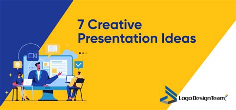 7 Creative Presentation Ideas - Logo Design Team