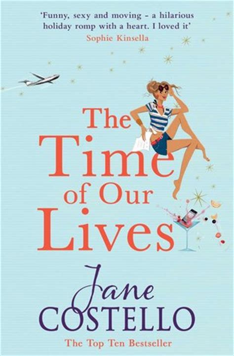 The Time of Our Lives by Jane Costello