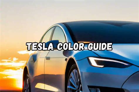 Tesla Colors Guide: All 5 Types - Tespila