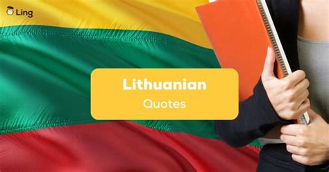 15+ Motivational Lithuanian Quotes Made Easy For You - ling-app.com