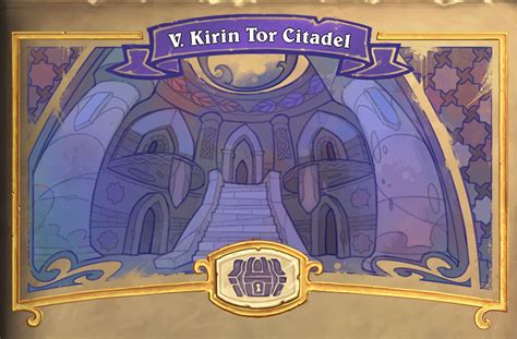 The Dalaran Heist Guide – Chapter 5: Kirin Tor Citadel (Heroic Strategy) - Hearthstone Top Decks