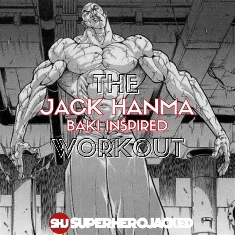 Jack Hanma Workout Routine: Train like Baki's Monstrous Brother ...