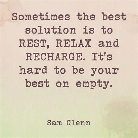 #rest #relax #recharge #samglenn #attitude | Recharge quotes, Relax quotes, Sleep quotes