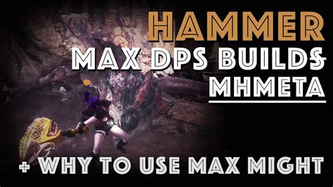 Mathematically best Hammer builds + Why use max might [MHW] - YouTube