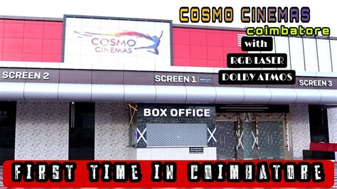 COSMO CINEMAS with RGB LASER DOLBY ATMOS|First time in Coimbatore ...