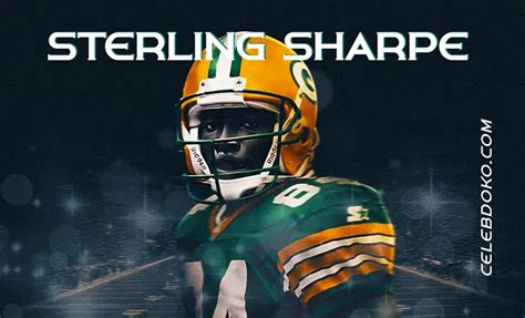 Sterling Sharpe: Injury, Career, Family &Net Worth