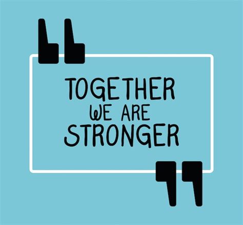 Premium Vector | Together we are stronger quote