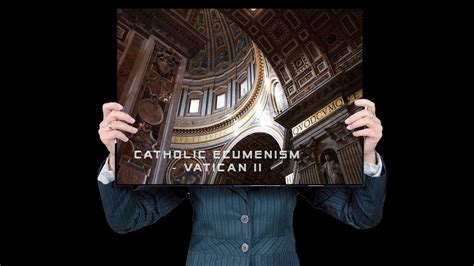 Episode 8 - Ecumenism and Vatican II - YouTube