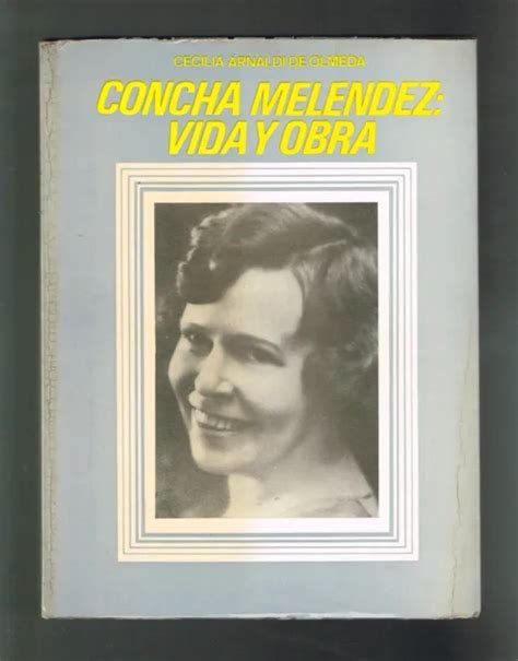 CECILIA ARNALDI CONCHA Melendez Vida Y Obra Puerto Rico 1972 1st Edition $32.00 - PicClick