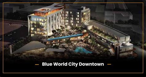 Blue World City Downtown | Payment Plan 2023 | Location | Map