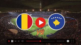 Romania vs Kosovo Live Sports