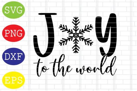 Joy to the World Svg, Christmas Svg Graphic by DigitalSvgFiles ...