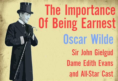 Hear Oscar Wilde's The Importance of Being Earnest Performed by Sir John Gielgud & Other Legends ...