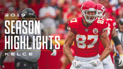 Travis Kelce's 2019 Season Highlights