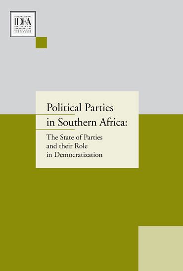 Political Parties in Southern Africa: The State of Parties and their Role in Democratization ...