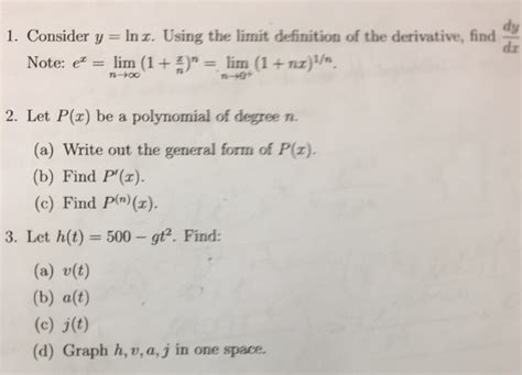 Solved Consider y = ln x. Using the limit definition of the | Chegg.com