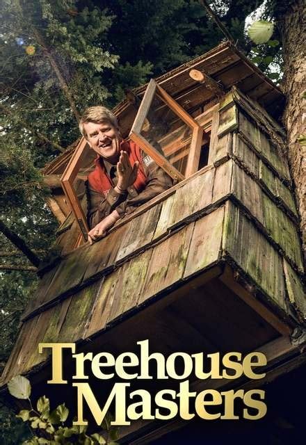 Treehouse Masters on Animal Planet | TV Show, Episodes, Reviews and List | SideReel