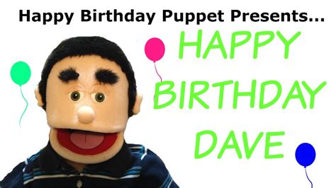 Happy Birthday Dave - Funny Birthday Song - YouTube