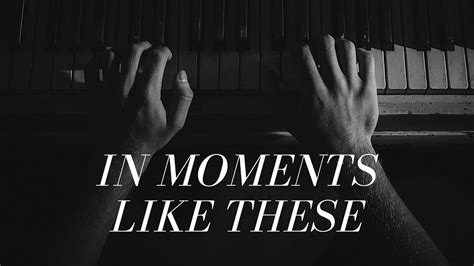 In Moments Like These | Instrumental Piano - YouTube