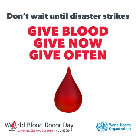 World Blood Donor Day, 14 June 2017: What can you do? Give blood. Give ...