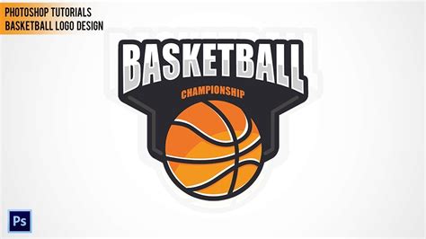 How to Make Basketball Logo Design in Photoshop - Photoshop Tutorials ...