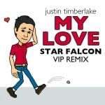 Your EDM Premiere: Justin Timberlake - My Love (Star Falcon VIP Remix ...