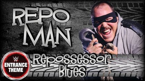 Repo Man 1991 - "Repossessor Blues" WWE Entrance Theme - YouTube