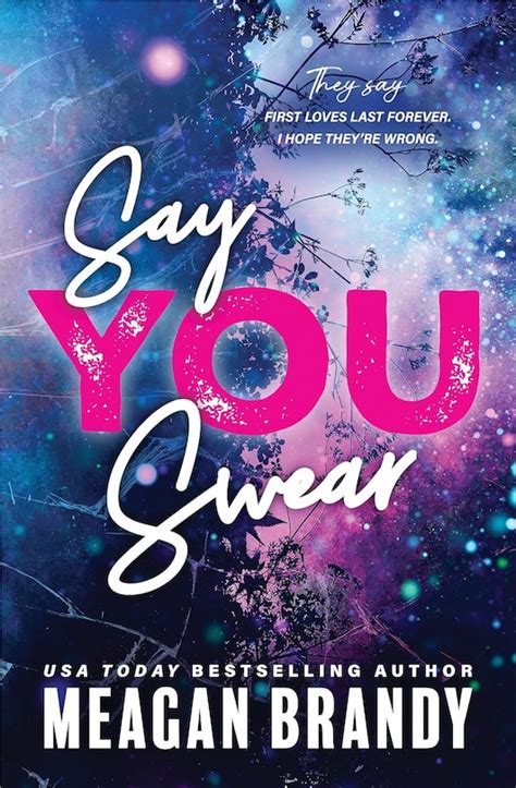 Say You Swear Book By Meagan Brandy, ('tp') | Indigo