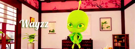 User blog:Luna525/Wayzz: Who is he? | Miraculous Ladybug Wiki | FANDOM ...