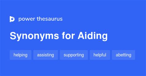 Aiding synonyms - 908 Words and Phrases for Aiding