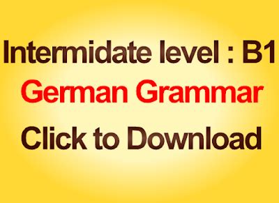 German Grammar B1 : Intermidate Level : Deutsche Grammatik Stufe B1 ...