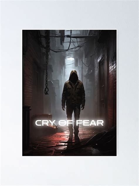 "Cry of Fear " Poster for Sale by OutlawedShop | Redbubble