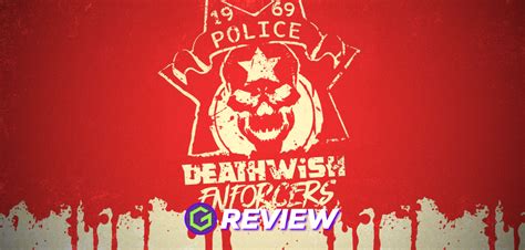 REVIEW: Deathwish Enforcers (Switch) – Gamatroid