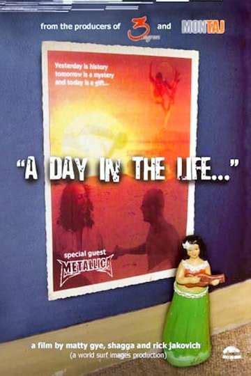 A Day in the Life (2004) - Movie Cast, Reviews, Trailers & Streaming ...