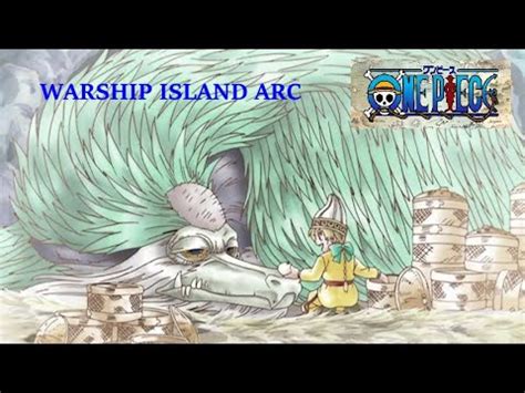 Anime Characters ONE PIECE Warship Island Arc - YouTube