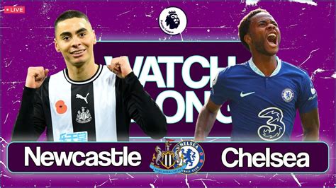 NEWCASTLE UNITED v CHELSEA | PREMIER LEAGUE LIVE STREAM & WATCH ALONG ...