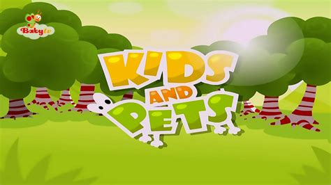 Kids and Pets | BabyTV Wiki | Fandom