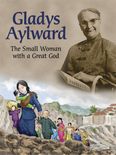 Watch Gladys Aylward - Small Woman with a Great God | Prime Video