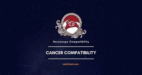 Compatibility of Cancer With 12 Signs - Kark Rashi