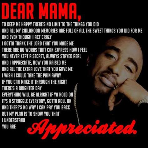 Tupac quotes, Best tupac quotes, Dear mama quotes