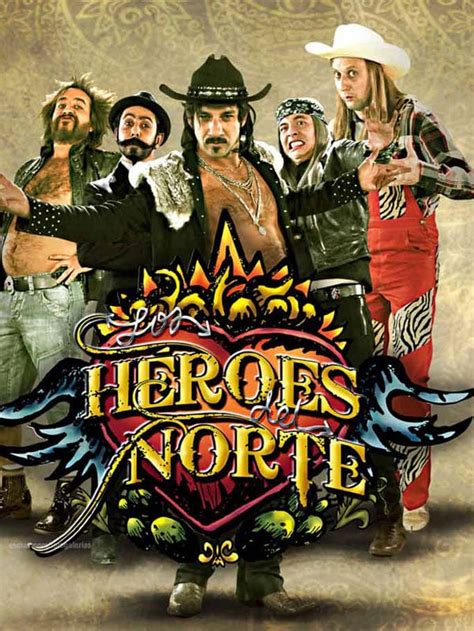 Los Héroes del Norte Temporada 2 - SensaCine.com.mx