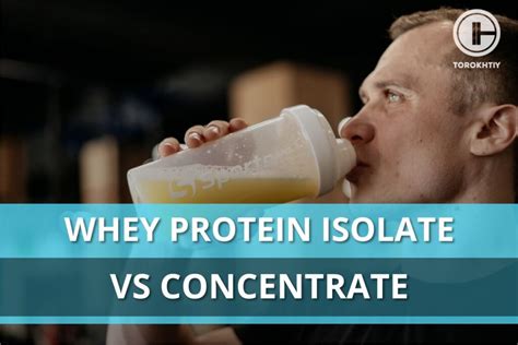 Whey Protein Isolate Vs Concentrate: Difference Explained