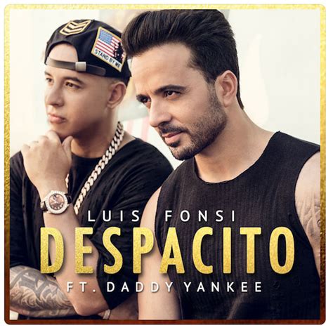 Luis Fonsi & Daddy Yankee’s “Despacito” Becomes Most Streamed Song Of ...