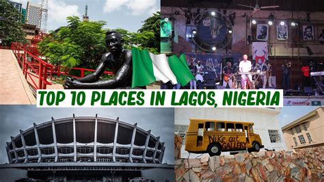 TOURISM IN NIGERIA: TOP 10 PLACES IN LAGOS (2020) - YouTube