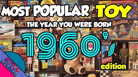 Most Popular Toys from The 1960s | The Year You Were Born - YouTube