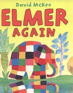 31 Elmer the Patchwork Elephant ideas | elmer, elephant, mckee