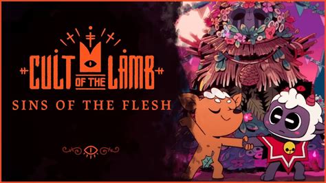 Cult of the Lamb - "Sins of the Flesh" DLC Release Teaser Trailer ...