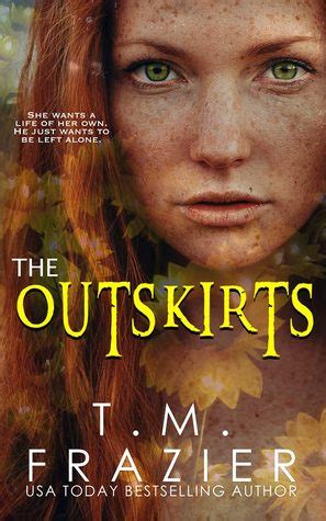 Vagando Entre Libros: The Outskirts Duet - T.M. Frazier